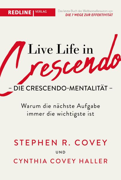 Produktbild: Live Life in Crescendo - Die Crescendo-Mentalit&auml;t