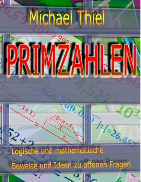 Primzahlen, Taschenbuch von Michael Thiel, BoD – Books on Demand, 9783746099972