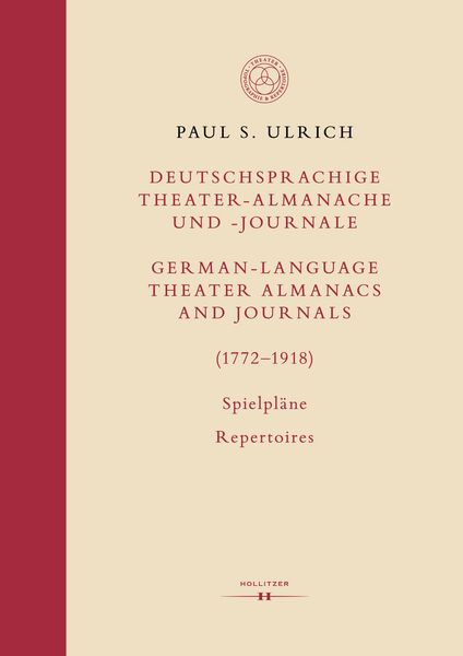 Produktbild: Deutschsprachige Theater-Almanache und Journale / German-Language Theater Almanacs and Journals (1772-1918)