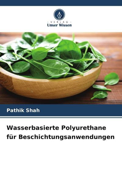 Produktbild: Wasserbasierte Polyurethane f&uuml;r Beschichtungsanwendungen
