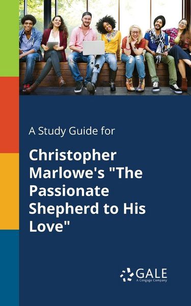 Produktbild: A Study Guide for Christopher Marlowe's "The Passionate Shepherd to His Love"