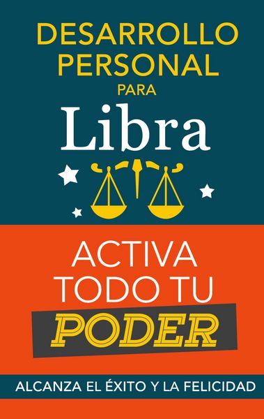 Produktbild: Desarrollo personal para Libra: Activa todo tu Poder