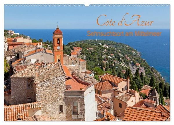 Produktbild: C&ocirc;te d&rsquo;Azur - Sehnsuchtsort am Mittelmeer (Wandkalender 2026 DIN A2 quer), CALVENDO Monatskalender