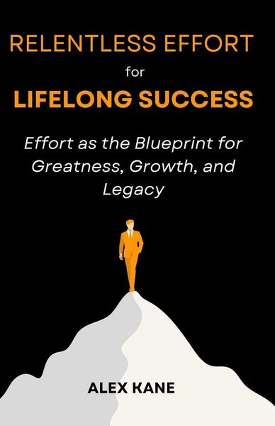 Produktbild: Relentless Effort for Lifelong Success