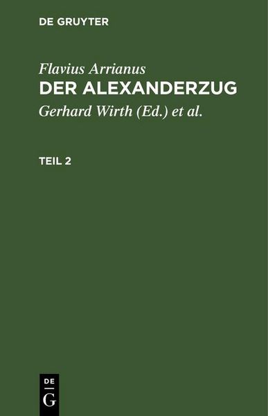 Produktbild: Flavius Arrianus: Der Alexanderzug. Teil 2