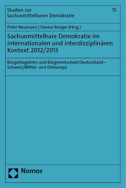 Produktbild: Sachunmittelbare Demokratie im internationalen und interdisziplin&auml;ren Kontext 2012/2013