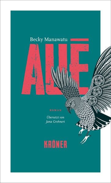 Auē, Gebundene Ausgabe von Becky Manawatu, Alfred Kröner Verlag, 978-3-520-63001-8
