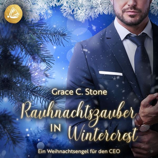 Produktbild: Rauhnachtszauber in Wintercrest: Ein Weihnachtsengel f&uuml;r den CEO