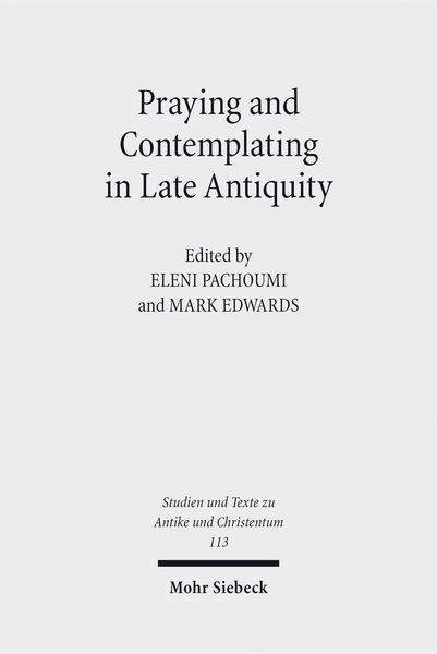 Produktbild: Praying and Contemplating in Late Antiquity