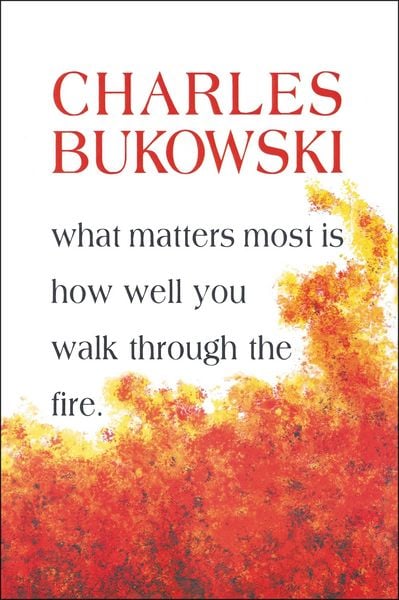 Produktbild: What Matters Most is How Well You Walk Through the Fire