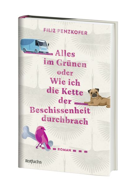 Produktbild: Alles im Gr&uuml;nen oder Wie ich die Kette der Beschissenheit durchbrach