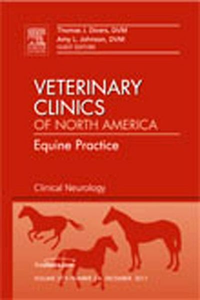 Produktbild: Clinical Neurology, an Issue of Veterinary Clinics: Equine Practice