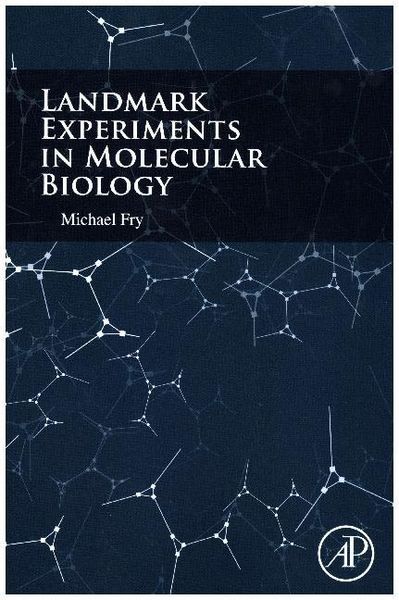 Produktbild: Fry, M: Landmark Experiments in Molecular Biology