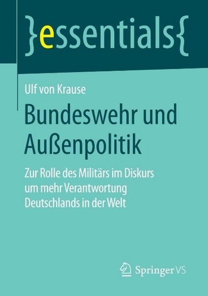 Produktbild: Bundeswehr und Au&szlig;enpolitik