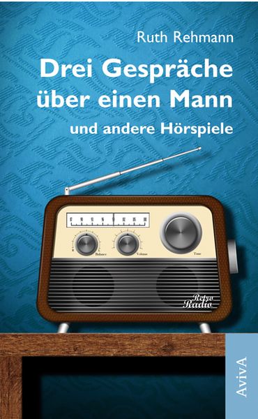 Produktbild: Drei Gespr&auml;che &uuml;ber einen Mann und andere H&ouml;rspiele