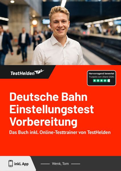 Produktbild: Deutsche Bahn Einstellungstest Vorbereitung: Das Buch inkl. Online-Testtrainer von TestHelden