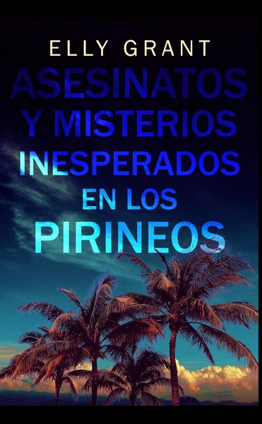 Produktbild: Asesinatos y Misterios Inesperados en los Pirineos
