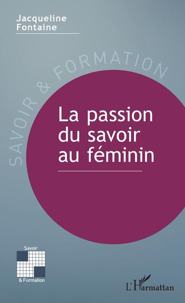 Produktbild: La passion du savoir au f&eacute;minin