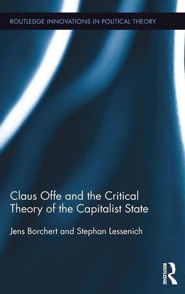 Produktbild: Claus Offe and the Critical Theory of the Capitalist State