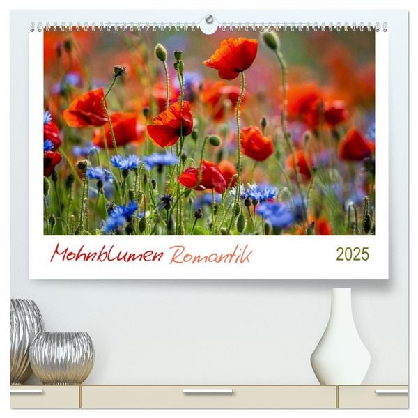 Mohnblumen Romantik (hochwertiger Premium Wandkalender 2025 DIN A2 quer), Kunstdruck in Hochglanz