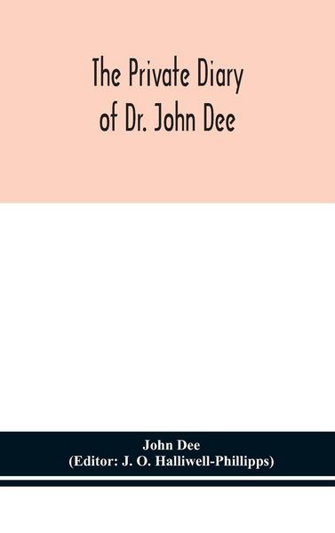 Produktbild: The Private Diary Of Dr. John Dee