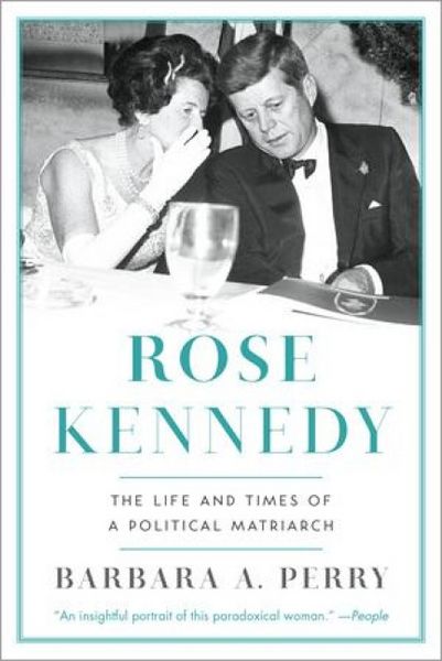 Produktbild: Rose Kennedy: The Life and Times of a Political Matriarch