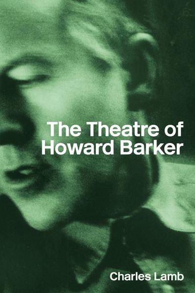 Produktbild: The Theatre of Howard Barker