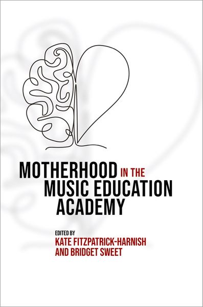 Produktbild: Motherhood in the Music Education Academy