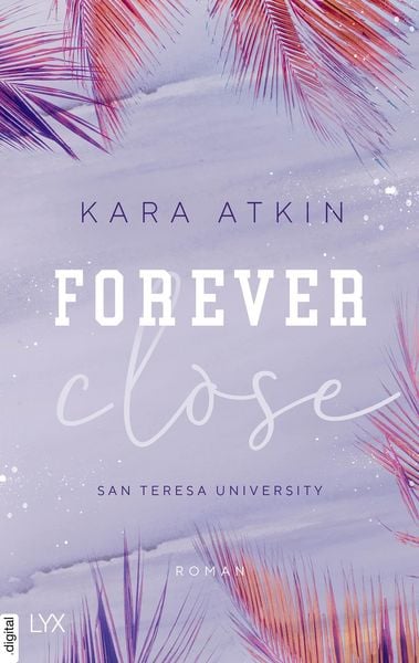 Produktbild: Forever Close - San Teresa University