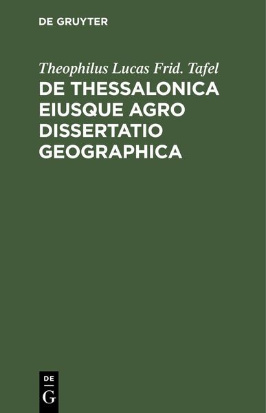 Produktbild: De Thessalonica eiusque agro dissertatio geographica