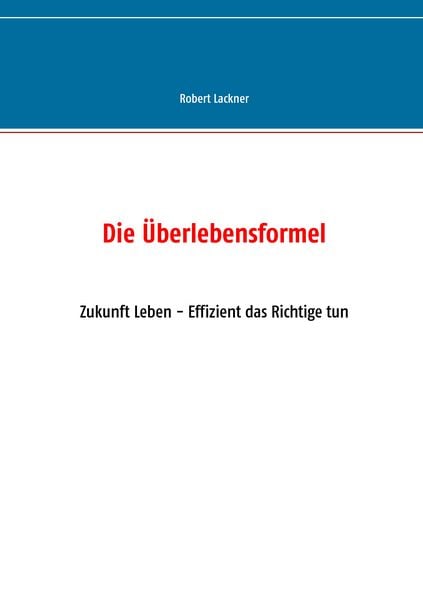 Produktbild: Die &Uuml;berlebensformel