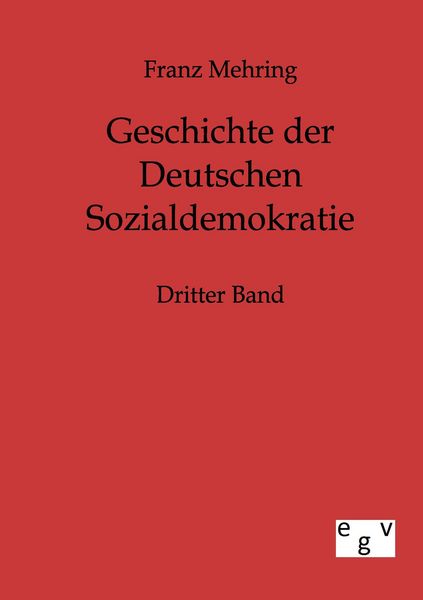 Produktbild: Geschichte der Deutschen Sozialdemokratie