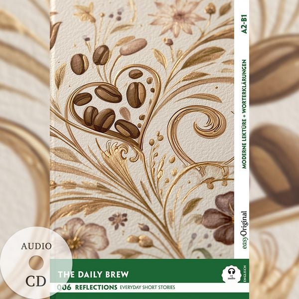 Produktbild: The Daily Brew - Reflections: 10 Everyday Short Stories vol. 006 - A2-B1 (+ Audio-CD)