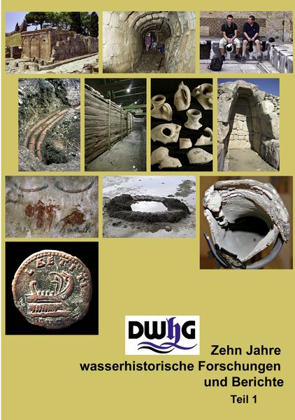 Produktbild: DWhG - Zehn Jahre wasserhistorische Forschungen und Berichte, Teil 1