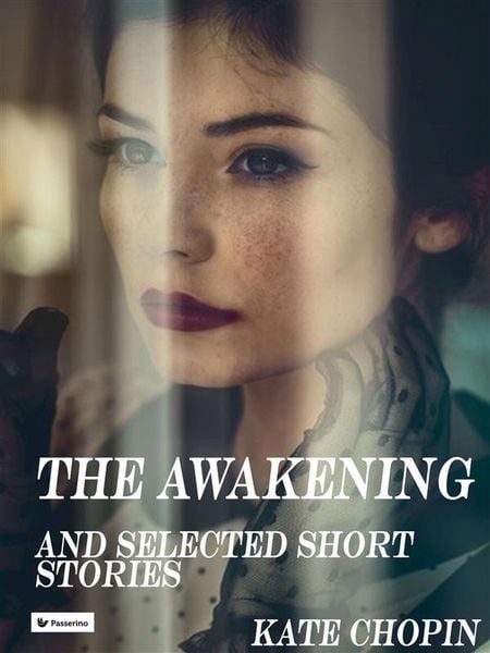 Produktbild: The awakening And Other Stories