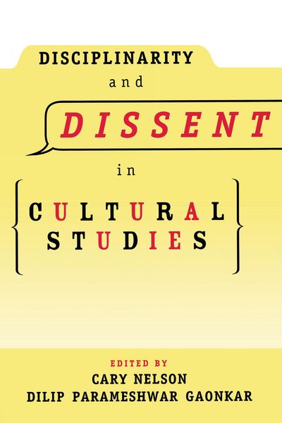Produktbild: Disciplinarity and Dissent in Cultural Studies