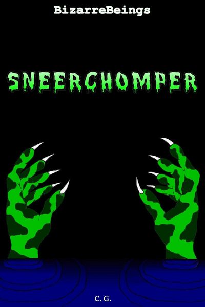 Produktbild: Sneerchomper (BizarreBeings, #1)