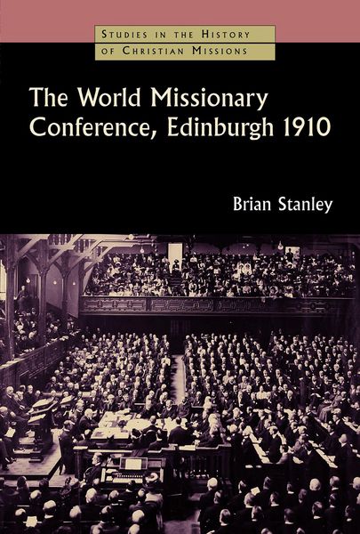 Produktbild: The World Missionary Conference, Edinburgh 1910
