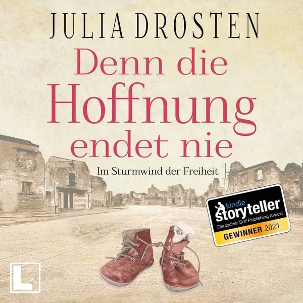 Denn die Hoffnung endet nie - Julia Drosten, Audio, 4255674811315