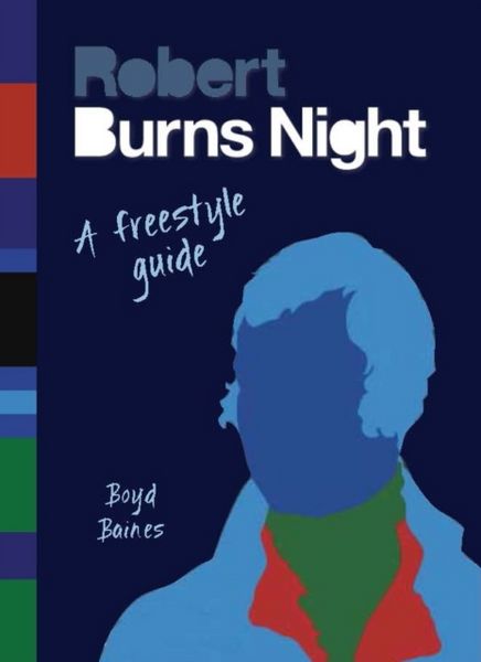 Produktbild: Baines, B: Burns Night: A Freestyle Guide