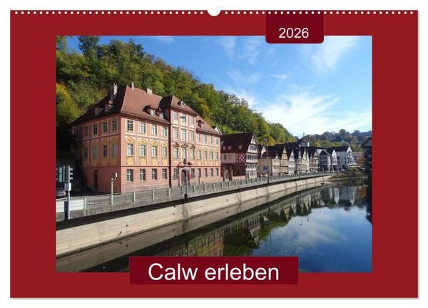 Produktbild: Calw erleben (Wandkalender 2026 DIN A2 quer), CALVENDO Monatskalender