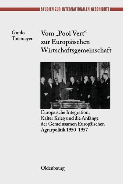 Produktbild: Vom "Pool Vert" zur Europ&auml;ischen Wirtschaftsgemeinschaft