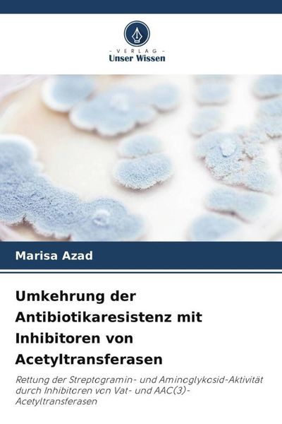 Produktbild: Umkehrung der Antibiotikaresistenz mit Inhibitoren von Acetyltransferasen