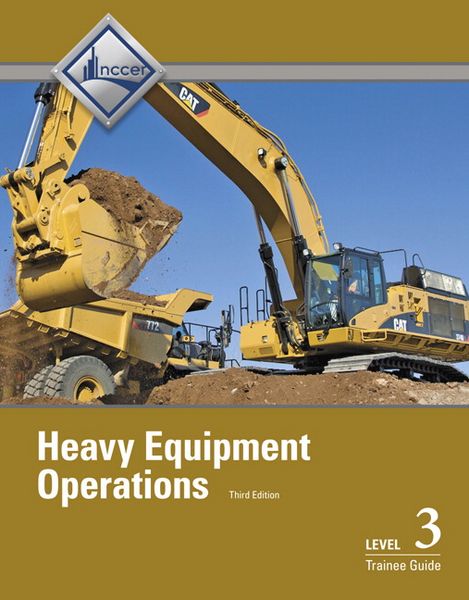 Produktbild: Heavy Equipment Operations Trainee Guide, Level 3