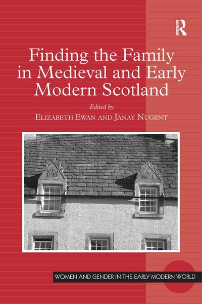 Produktbild: Finding the Family in Medieval and Early Modern Scotland