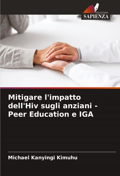 Produktbild: Mitigare l'impatto dell'Hiv sugli anziani - Peer Education e IGA