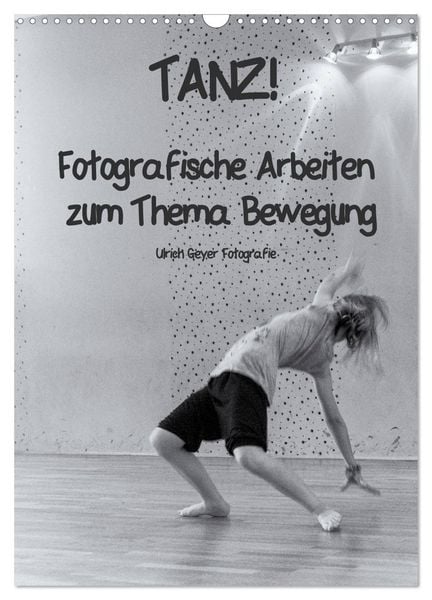 Produktbild: TANZ! (Wandkalender 2026 DIN A3 hoch), CALVENDO Monatskalender