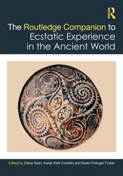 Produktbild: The Routledge Companion to Ecstatic Experience in the Ancient World