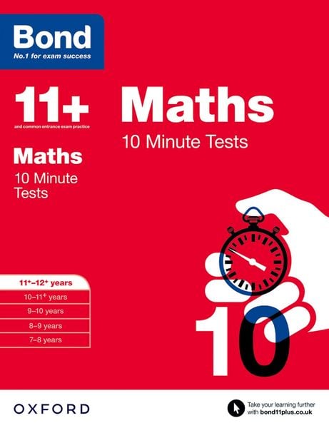 Produktbild: Bond 11+ Maths 10 Minute Tests for Age 11-12+ | For the 11+, 13+, and other school entrance exams