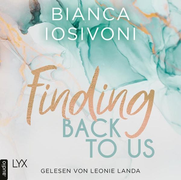 Finding Back to Us - Bianca Iosivoni, Download, 9783966350082